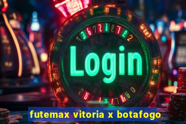 futemax vitoria x botafogo